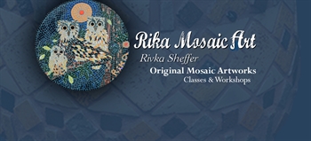 אמנות-היצירה Rika Mosaic Art - רבקה שפר, אמנית פסיפס